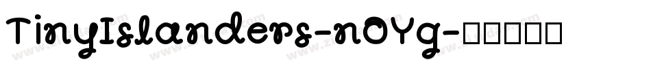 TinyIslanders-nOYg字体转换
