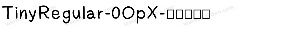 TinyRegular-0OpX字体转换
