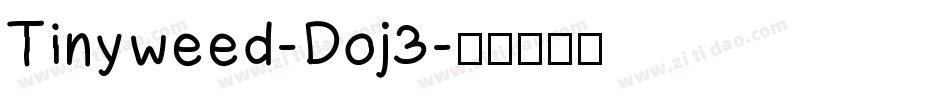 Tinyweed-Doj3字体转换