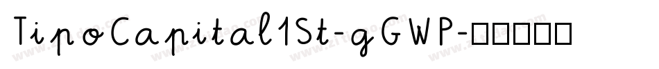 TipoCapital1St-gGWP字体转换