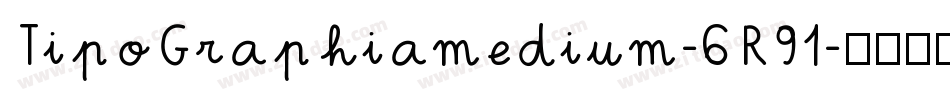 TipoGraphiamedium-6R91字体转换