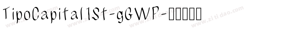 TipoCapital1St-gGWP字体转换