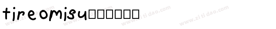 tireomisu字体转换