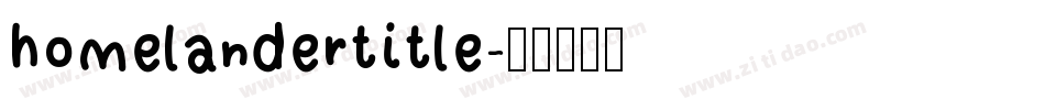 homelandertitle字体转换
