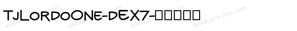 TjLordoOne-dEX7字体转换