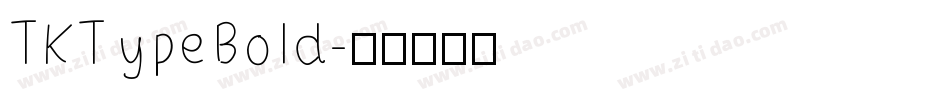 TKTypeBold字体转换
