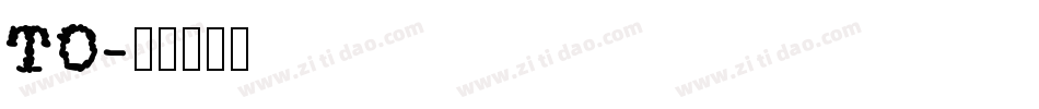 TO字体转换