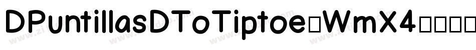 DPuntillasDToTiptoe-WmX4字体转换