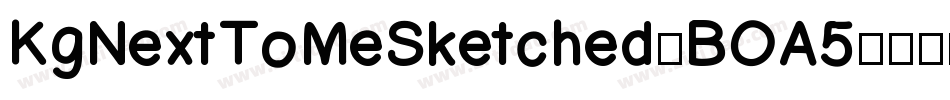 KgNextToMeSketched-BOA5字体转换