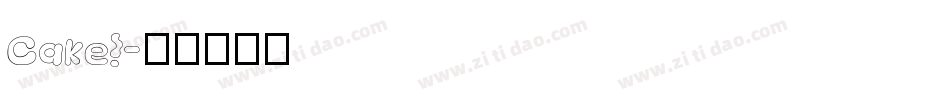 Cake!字体转换