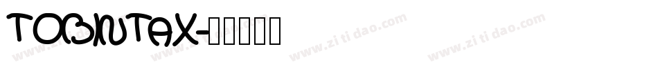 TOBINTAX字体转换