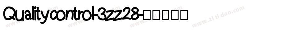 Qualitycontrol-3zz28字体转换