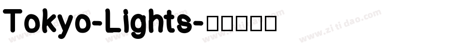 Tokyo-Lights字体转换