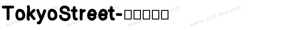 TokyoStreet字体转换