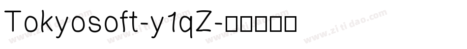 Tokyosoft-y1qZ字体转换
