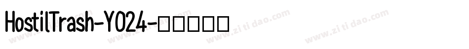 HostilTrash-YO24字体转换