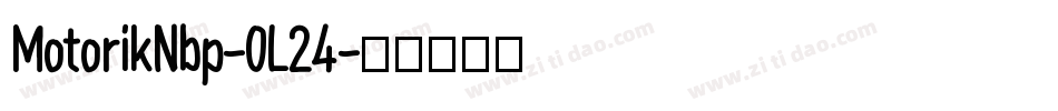 MotorikNbp-0L24字体转换