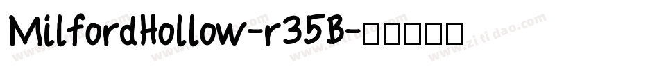MilfordHollow-r35B字体转换
