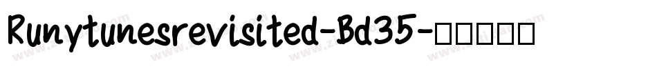 Runytunesrevisited-Bd35字体转换