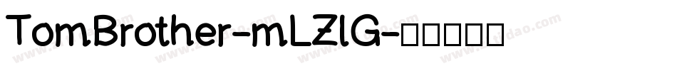 TomBrother-mLZlG字体转换
