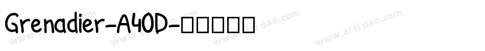 Grenadier-A40D字体转换