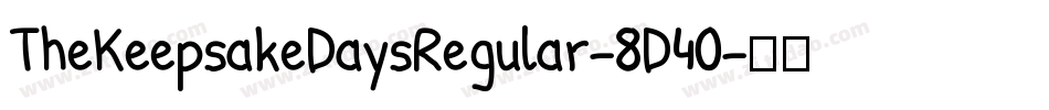 TheKeepsakeDaysRegular-8D40字体转换
