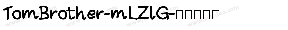 TomBrother-mLZlG字体转换