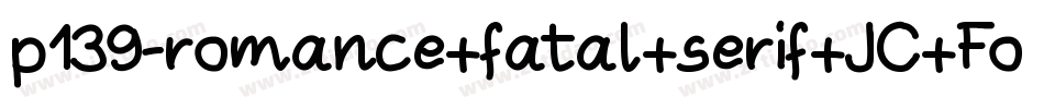 p139-romance+fatal+serif+JC+Fonts字体转换