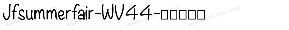 Jfsummerfair-WV44字体转换