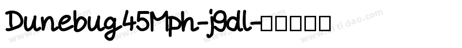 Dunebug45Mph-j9dl字体转换