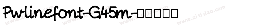 Pwlinefont-G45m字体转换