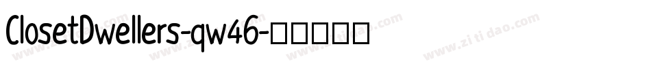 ClosetDwellers-qw46字体转换