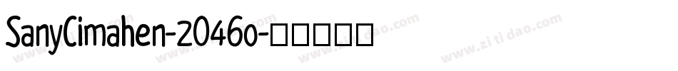 SanyCimahen-2O46o字体转换