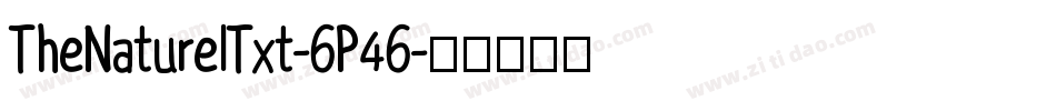 TheNaturelTxt-6P46字体转换