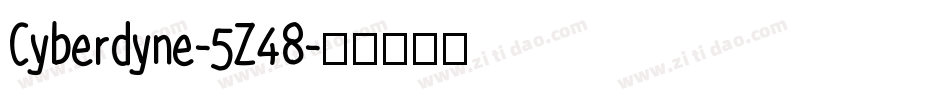 Cyberdyne-5Z48字体转换
