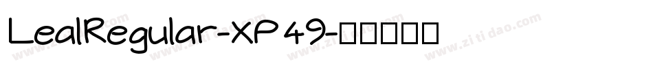 LealRegular-XP49字体转换