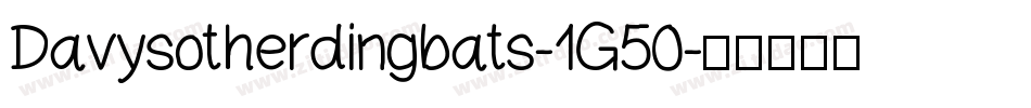 Davysotherdingbats-1G50字体转换