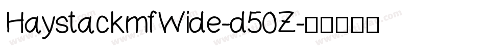 HaystackmfWide-d50Z字体转换