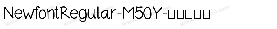 NewfontRegular-M50Y字体转换