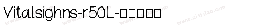 Vitalsighns-r50L字体转换