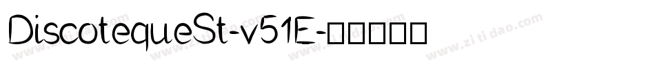 DiscotequeSt-v51E字体转换
