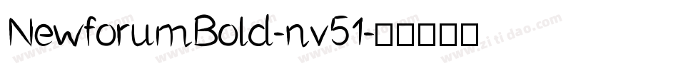NewforumBold-nv51字体转换