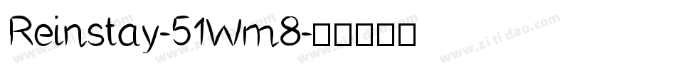 Reinstay-51Wm8字体转换