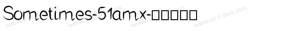 Sometimes-51amx字体转换