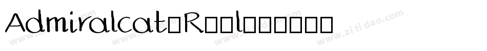 Admiralcat-R52l字体转换