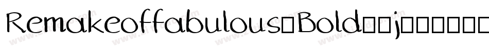 Remakeoffabulous3Bold-1j52字体转换