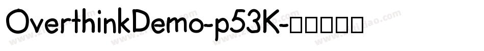 OverthinkDemo-p53K字体转换