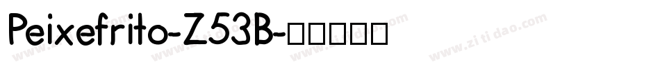Peixefrito-Z53B字体转换