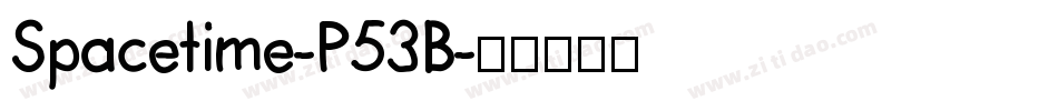 Spacetime-P53B字体转换