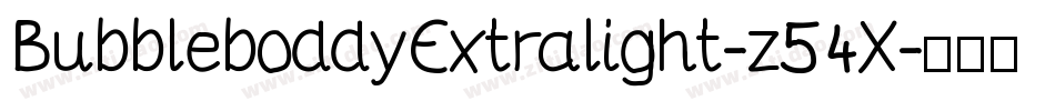 BubbleboddyExtralight-z54X字体转换
